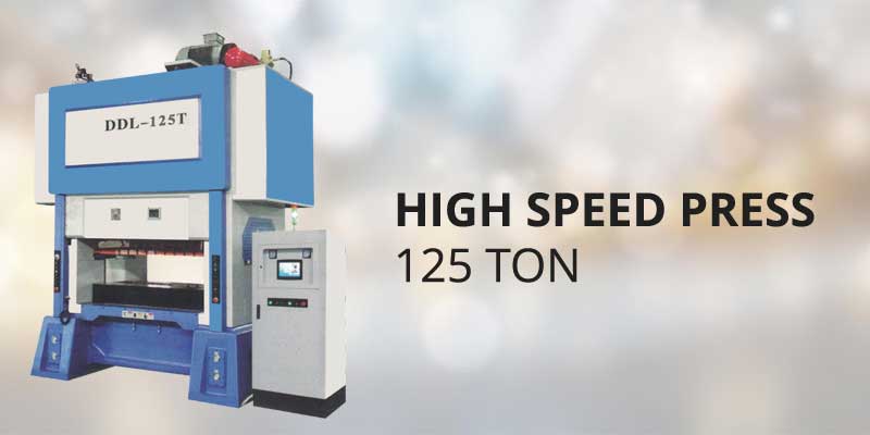 125 Ton High Speed Press